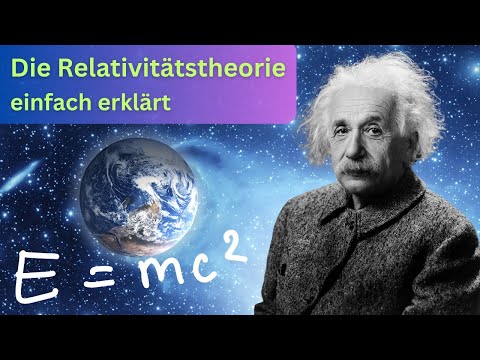 Relativitätstheorie auf Deutsch – Wissenschaft & Sprache leicht gemacht | Albert Einstein