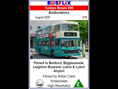 Busflix  Todays Buses 06  Bedfordshire  August 2008