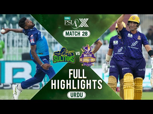 Full Highlights | Multan Sultans vs Quetta Gladiators | 𝐔𝐑𝐃𝐔 | Match 28 | HBL PSL X | M2M1A
