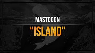Mastodon - &quot;Island&quot; (2x Bass Pedal) (RB3)