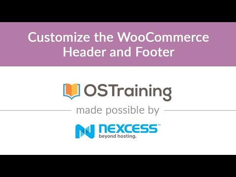 WooCommerce Lesson 15 Customize the WooCommerce Header and Footer