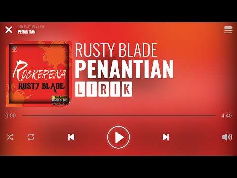 Rusty Blade - Penantian [Lirik]