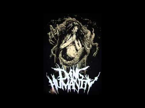 Dying Humanity - Pervertion of Defenceless
