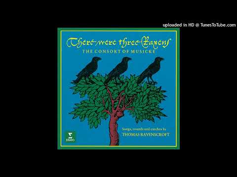 Emma Kirkby / The Consort of Musicke - There were three Ravens