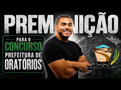ÚLTIMA CHANCE: CONCURSO PREFEITURA DE ORATÓRIOS-MG | PREMONIÇÃO DE QUESTÕES