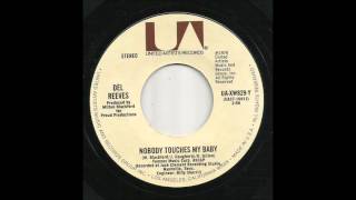 Del Reeves - Nobody Touches My Baby
