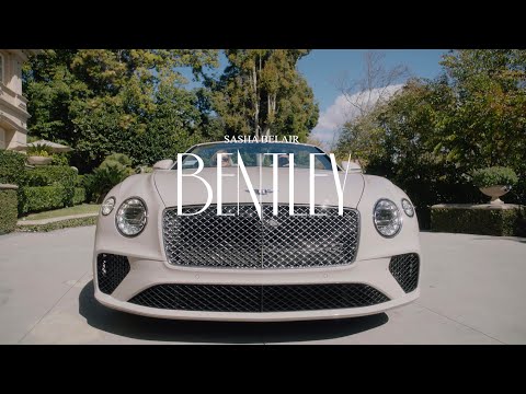 SASHA BELAIR — BENTLEY (Official Music Video)