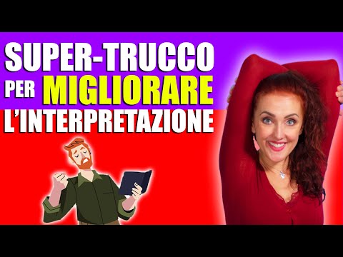 SUPER TRUCCO PER MIGLIORARE L'INTERPRETAZIONE