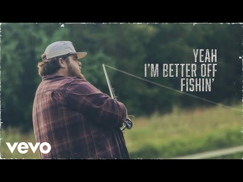 Video thumbnail for Better Off Fishin’