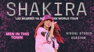 Shakira - Men In This Town (Visual Studio Versión LMYNL WORDL TOUR) FT:Pop Lives