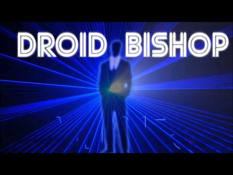 DROID BISHOP - 