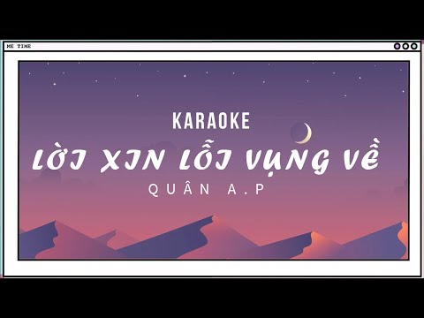 KARAOKE | LỜI XIN LỖI VỤNG VỀ - QUÂN A.P (Beat Tách Chuẩn)