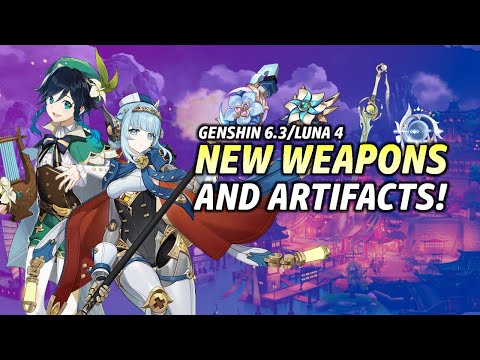 How Good Are These Artifacts And Weapons? | Genshin Impact 6.3/Luna 4 Weapon Analysis