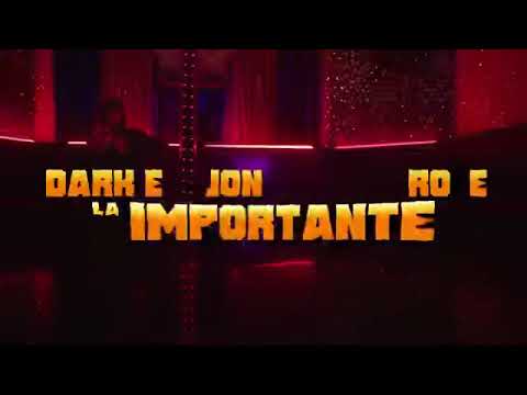 Darkiel x Jon Z x Alex Rose - La Importante (Official Video)