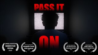 Pass it On | Short Thriller Film