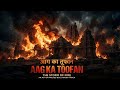 Aag Ka Toofan The Stom Of Fire