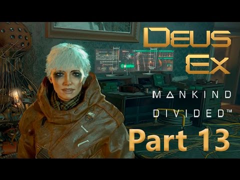 Deus Ex: Mankind Divided Walkthrough Part 13 [Hard / Stealth / No Kills] – Bomb-maker