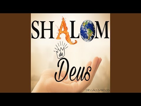Shalom De Deus - Diegão Santos