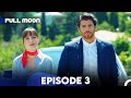 Full Moon Episode 3 (Long Version)