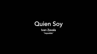 Video Quién Soy (Audio) de Iván Zavala