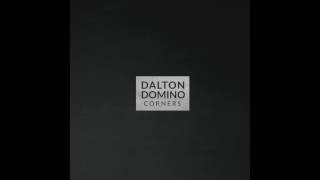 Dalton Domino - Corners (audio)
