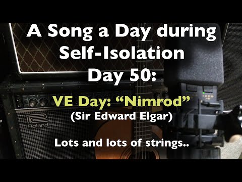 A Song a Day During Self-Isolation: day 50 - Nimrod