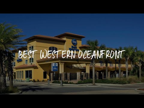 Best Western Oceanfront Review - Jacksonville Beach , United States of America