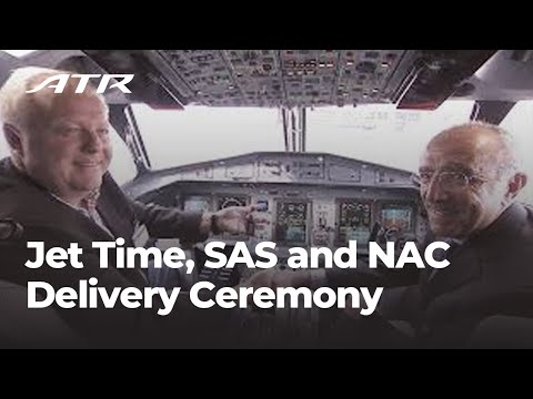 Jet Time, SAS and NAC Delivery Ceremony - October 2013