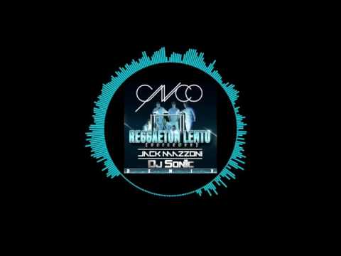 CNCO - Reggaetón Lento (Jack Mazzoni & DJ Son1c Remix)