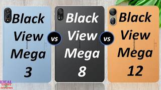Blackview Mega 3 vs Blackview Mega 8 vs Blackview Mega 12
