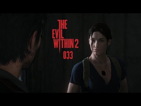 THE EVIL WITHIN 2 #033 - ESMERALDA TORRES