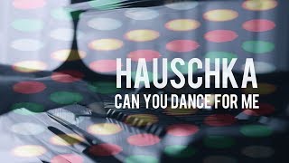 Hauschka - Can You Dance For Me