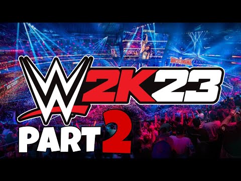 WWE 2K23 MyRise Gameplay Walkthrough Part 2 FULL GAME [PC] - No Commentary