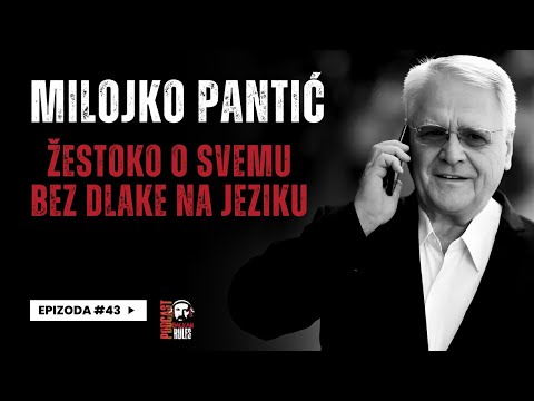 Balkan Rules Podcast Ep.43 - Milojko Pantić - Žestoko o svemu bez dlake na jeziku
