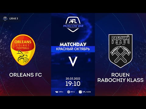 AFL22. France. Ligue 3. Day 2. Orleans FC - Rouen Rabochiy Klass