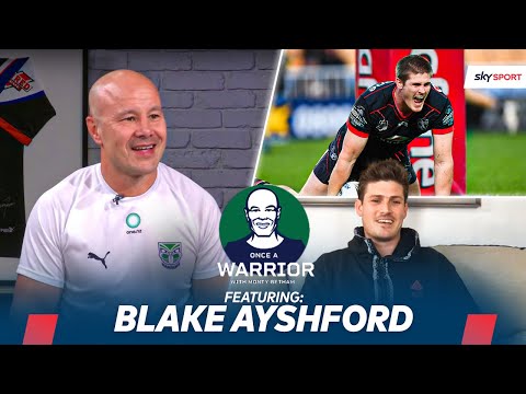 Blake Ayshford chats with Monty Betham | Once A Warrior