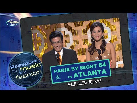 Paris By Night 84 in Atlanta - Passport to Music & Fashion (Full Program HD)