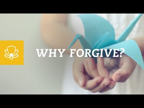Forgiveness: Reasons to Forgive Others