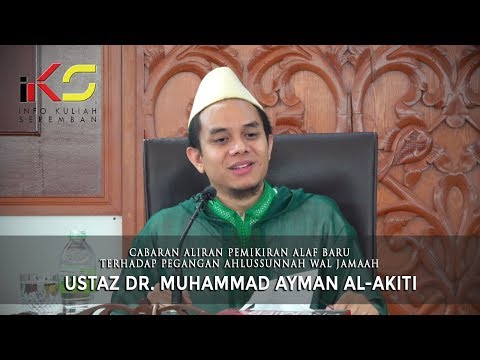 Ust Dr. Ayman Al-Akiti : Cabaran Pemikiran Alaf Baru Terhadap Ahlussunnah Wal Jamaah [08092018]
