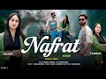 Nafrat Mashup New Kashmiri Breakup Song Farhan X Amaya Shakir Baba Yawar Official Superhit