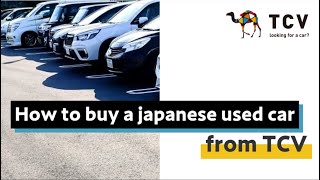 How to buy a Japanese used car from TCV (former tradecarview)