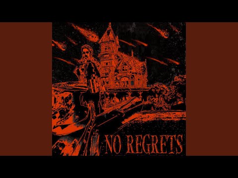 No Regrets