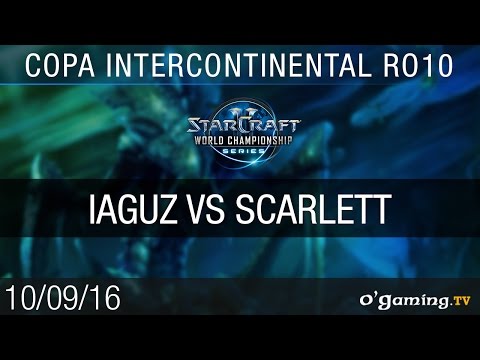 Iaguz vs Scarlett - WCS Copa Intercontinental 2016 - Playoffs Ro10