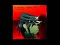 Unlikely Mashups: Take That Vs Gorillaz - "Feel ...