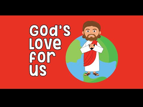 God's Love for us | Jesus loves you | Love God Love Others | Bible Story Kids