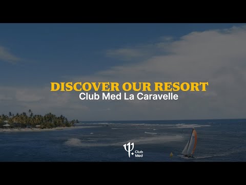 Discover Club Med La Caravelle | Guadeloupe