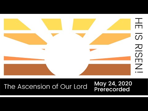 Ascension 5/24/2020