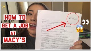 HOW TO GET HIRED AT MACY'S!!!! Interview tips + more