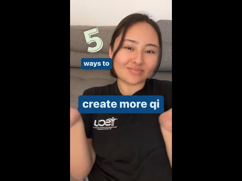5 Ways to Create More Qi!