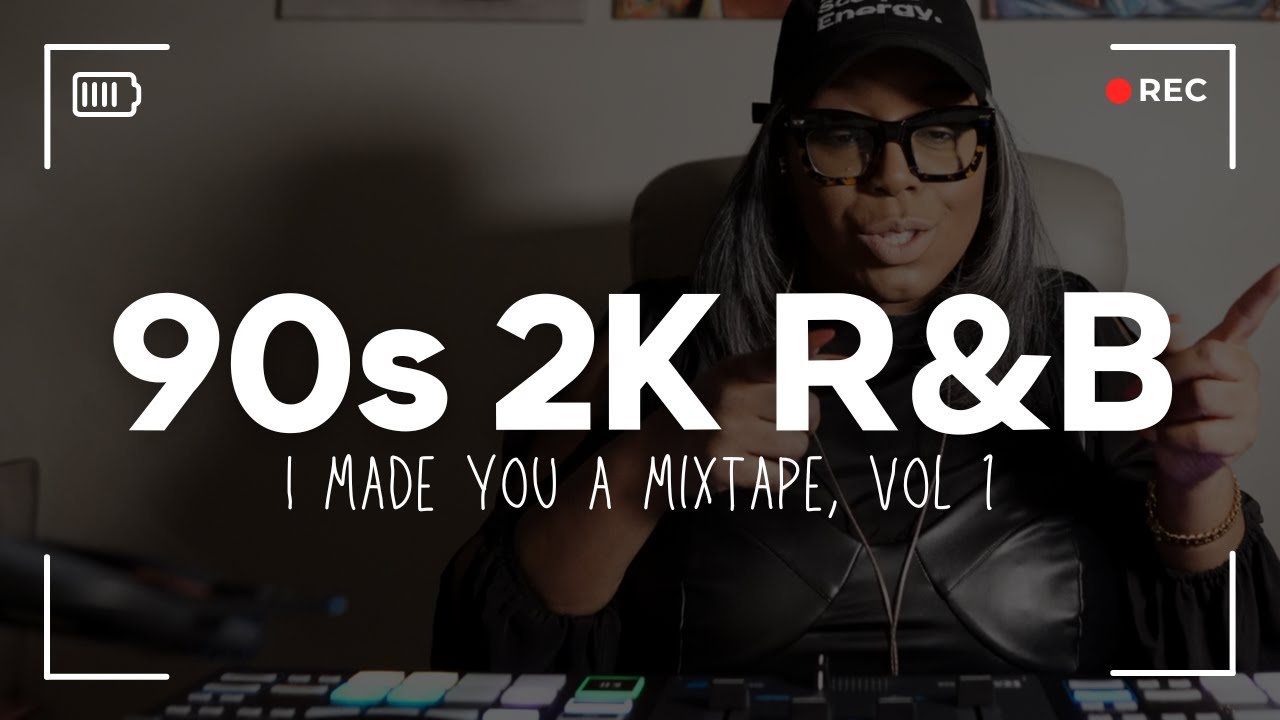 90s + 2K R&B (I Made You A Mixtape, Vol 1)